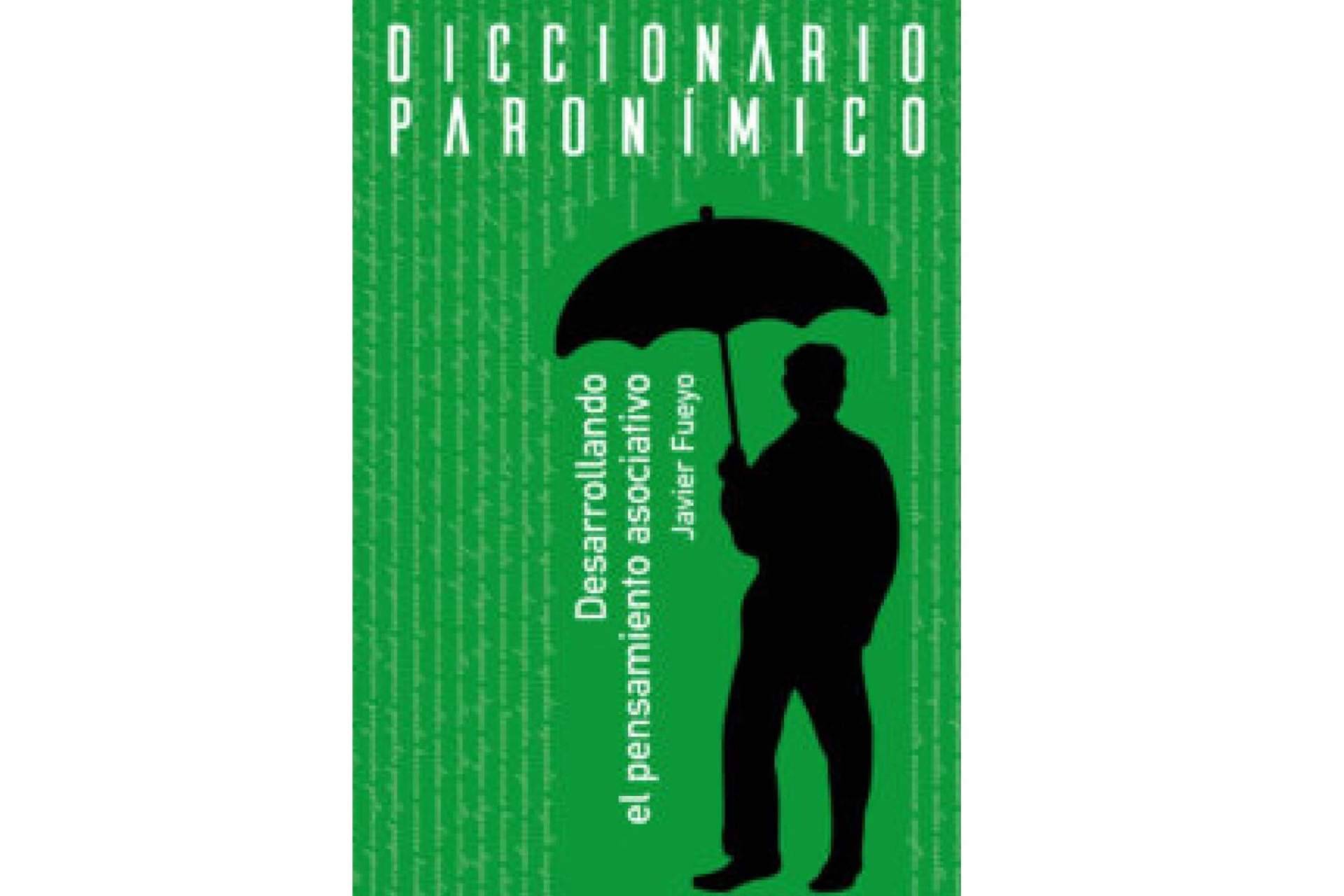 ¿Qué ofrece el diccionario paronímico de Javier Fueyo?
